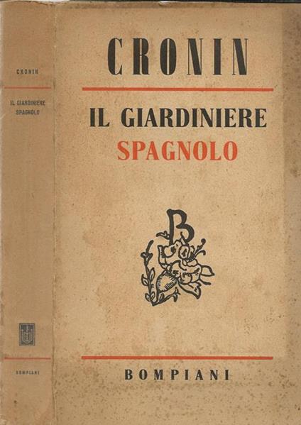 Il giardiniere spagnolo - A. Joseph Cronin - copertina