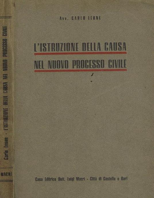 L' istruzione della causa nel nuovo processo civile - Carlo Leone - copertina