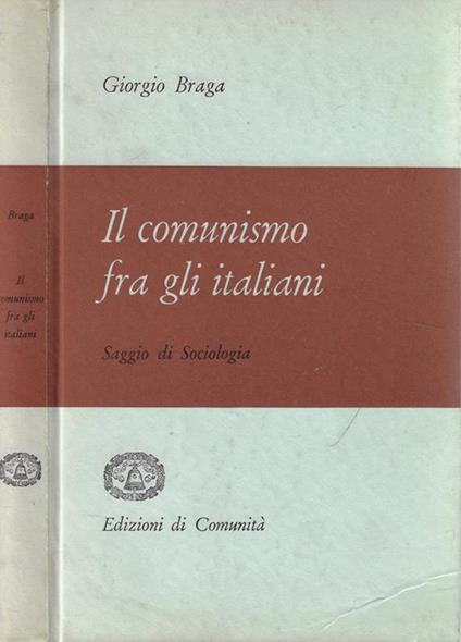Il comunismo fra gli italiani - Giorgio Braga - copertina