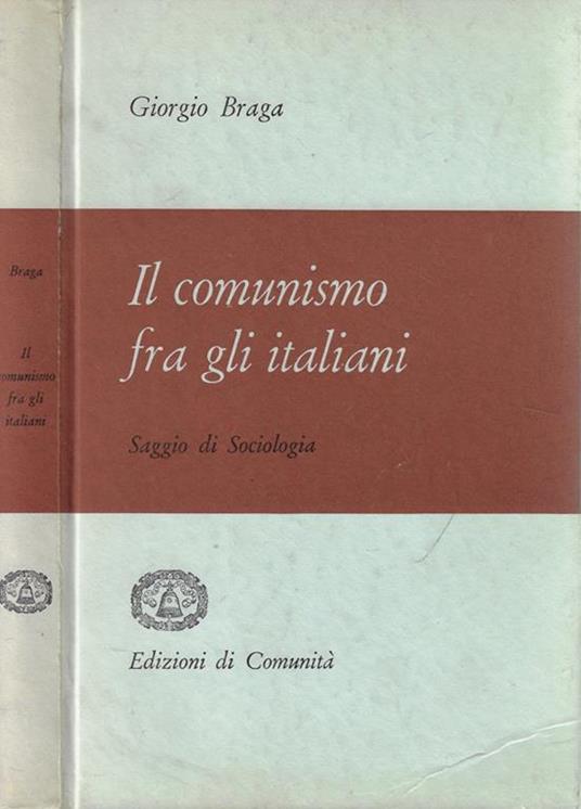 Il comunismo fra gli italiani - Giorgio Braga - copertina