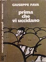 Prima che vi uccidano