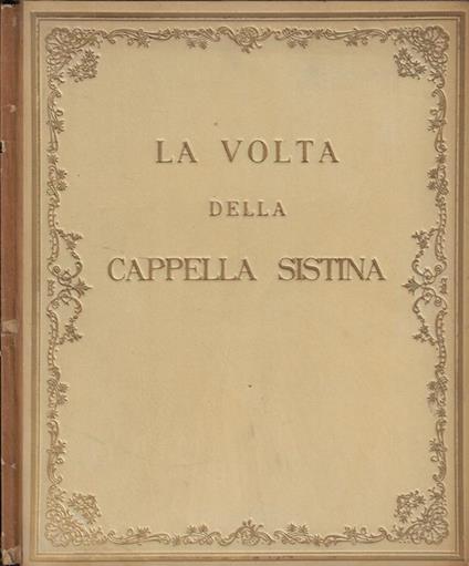 La volta della Cappella Sistina - copertina
