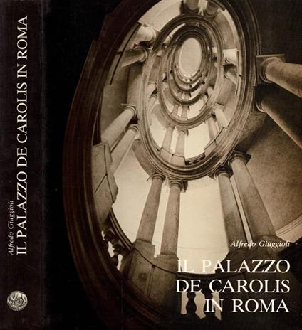 Il Palazzo De Carolis in Roma - Alfredo Giuggioli - copertina