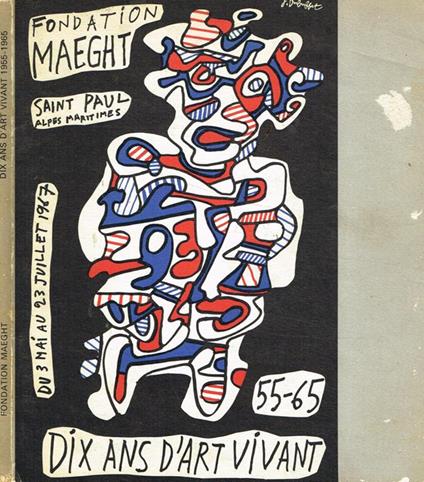 Dix ans d'art vivant 1955-1965 - copertina