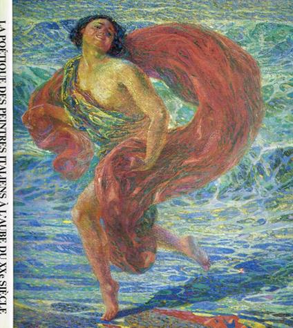 La poetique des peintres italiens a l'aube du XXe siecle - copertina