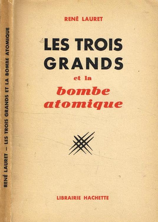 Les trois grands et la bombe atomique - copertina