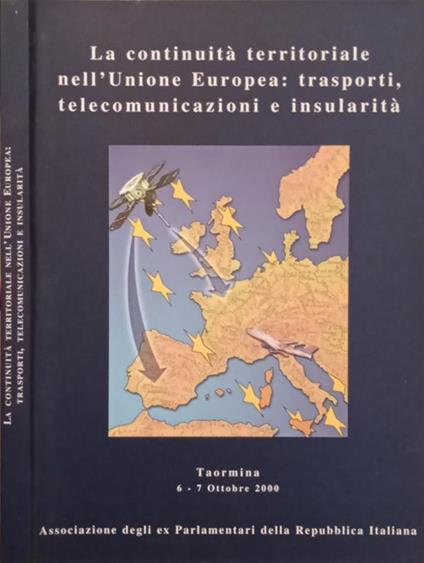 La continuità territoriale nell’Unione Europea: trasporti, telecomunicazioni e insularità - copertina