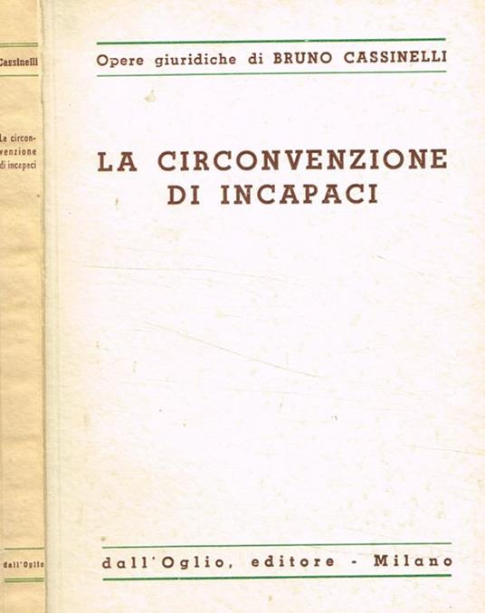 La circonvenzione di incapaci - Bruno Cassinelli - copertina