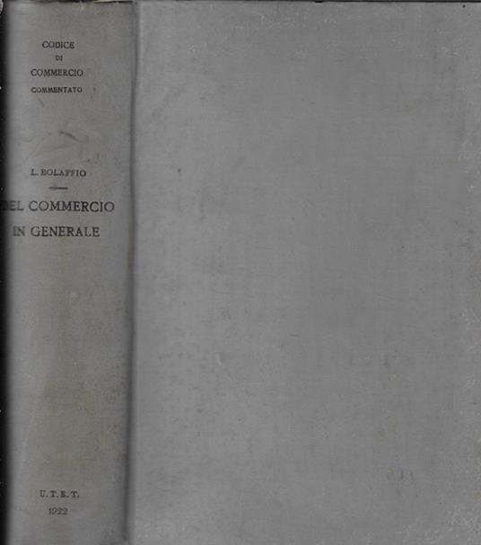 Il codice di commercio Vol. I - Leone Bolaffio - copertina