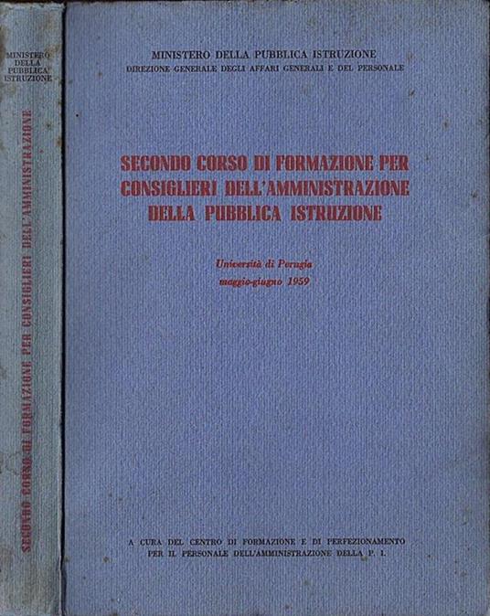Secondo corso di formazione per Consiglieri dell' Amministrazione della Pubblica Istruzione - copertina