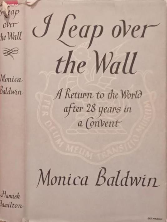 I Leap over the Wall - Monica Baldwin - copertina