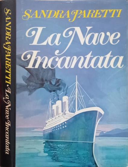 La Nave Incantata - Sandra Paretti - copertina