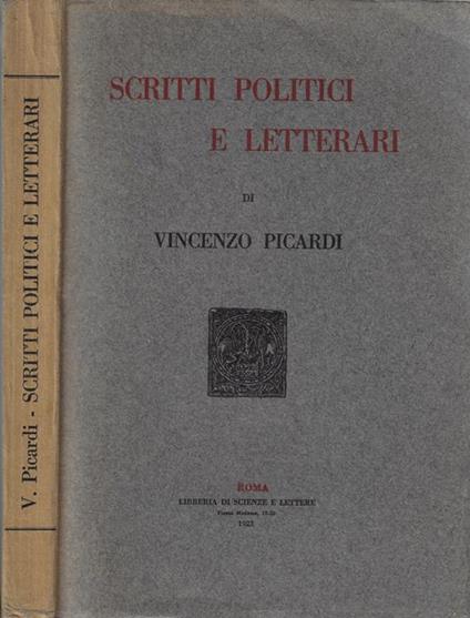 Scritti politici e letterari - Vincenzo Picardi - copertina