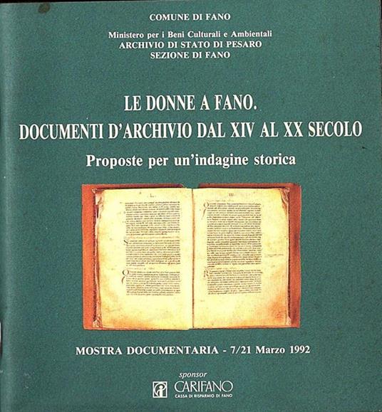 Le donne a Fano. Documenti d' archivio dal XIV al XX secolo - copertina