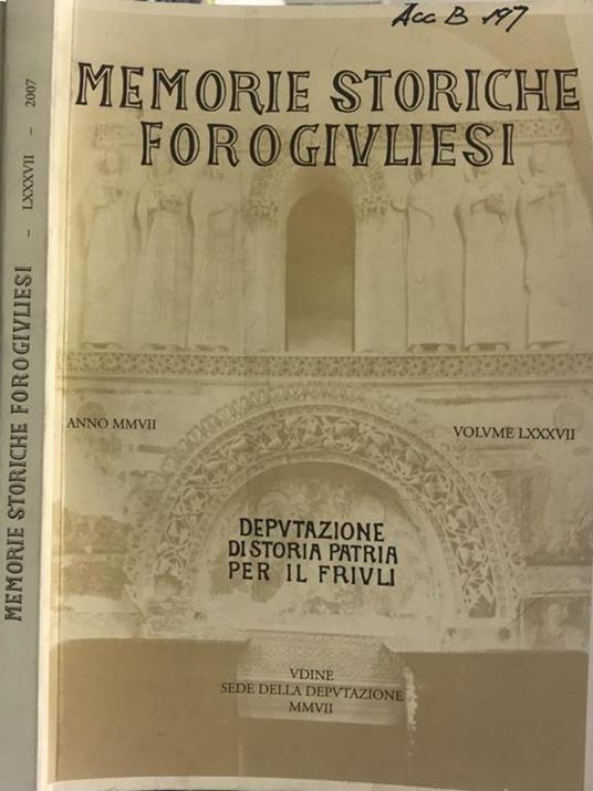 Memorie storiche forogiuliesi 2007 - copertina