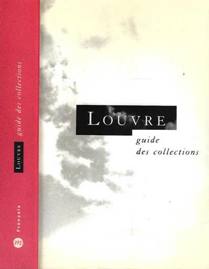 Louvre: guide des collections - copertina