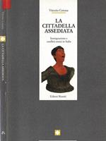 La  cittadella assediata