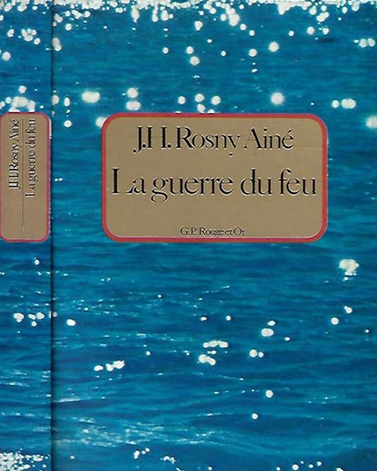 La  guerre du feu - copertina