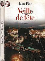 Veille de fete