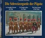 Die  Schweizergarde der Papste
