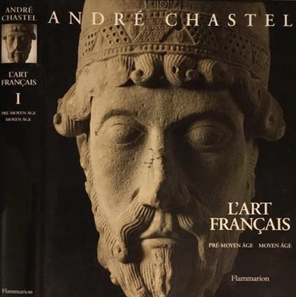 L' art francais - Vol. I - André Chastel - copertina