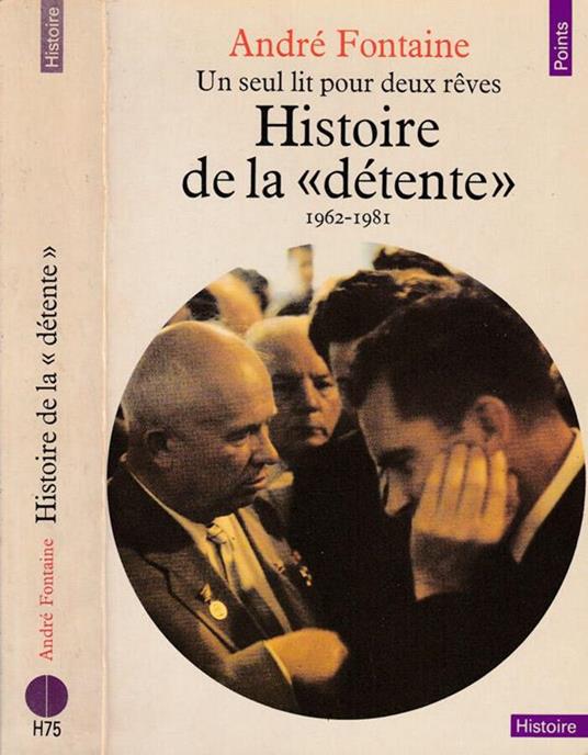 Histoire de la "détente" - André Fontaine - copertina