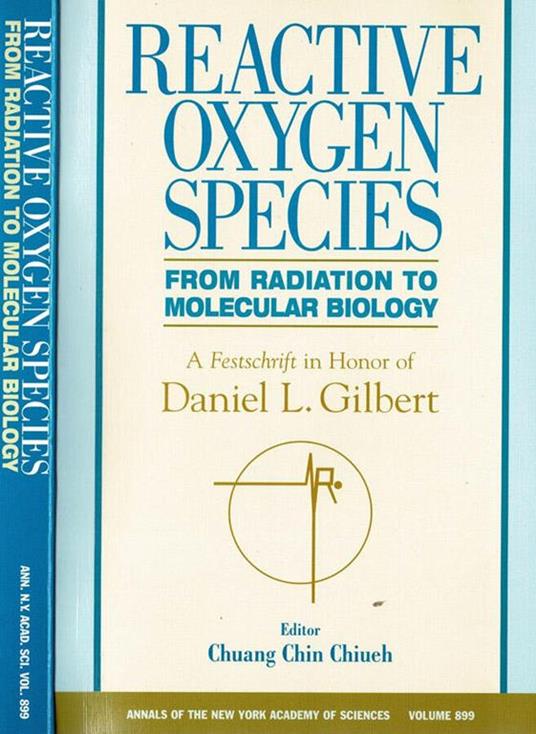 Reactive Oxygen Species. From Radiation to Molecular Biology - copertina