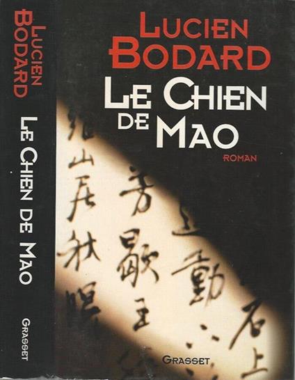 Le  chien de Mao - Lucien Bodard - copertina