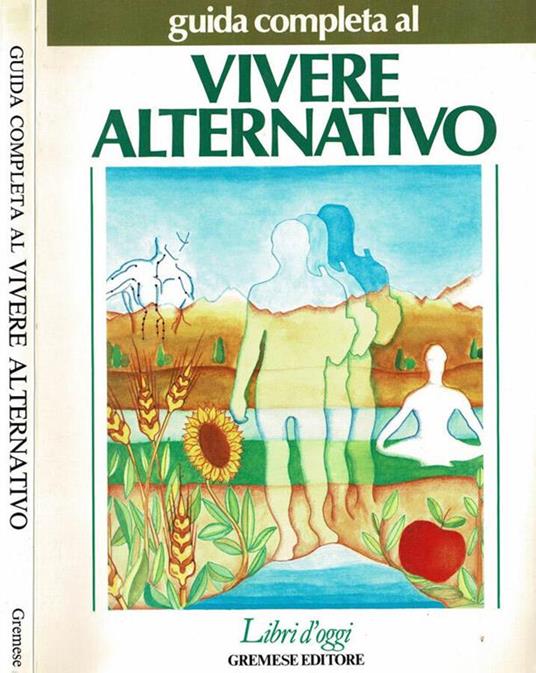 Guida completa al vivere alternativo - David Harvey - copertina