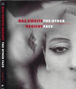 Das zweite gesicht- The other face