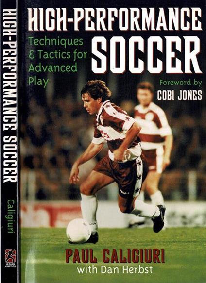 High-Performance Soccer. Techniques & Tactics for Advanced Play - copertina
