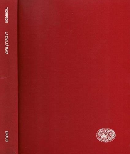 La  Civiltà Maya - J. Eric Thompson - copertina