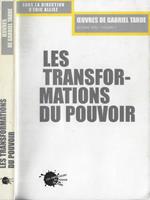 Les  transformations du pouvoir seconde série Volume II