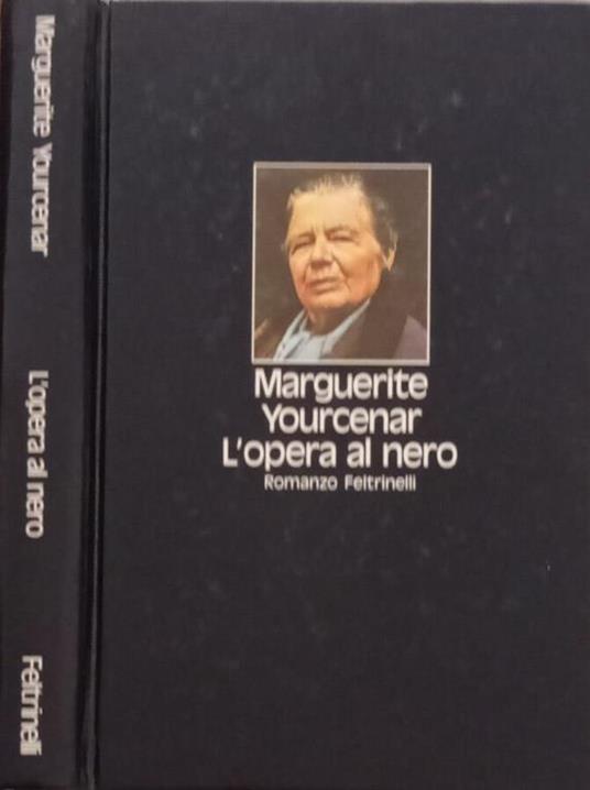 L’Opera al nero - Marguerite Yourcenar - copertina