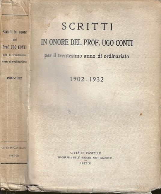 Scritti in onore del prof. Ugo Conti per il trentesimo anno di ordinario - copertina
