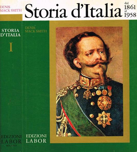 Storia d'italia dal 1861 al 1958 vol.I