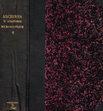 Archives d'anatomie microscopique. Tome VII, 1905-1906 - copertina