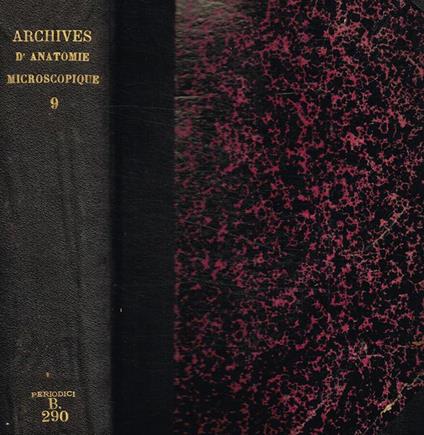 Archives d'anatomie microscopique tome IX, 1906-1907 - copertina