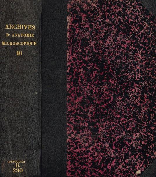 Archives d'anatomie microscopique tome X, 1908-09 - copertina