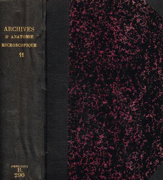 Archives d'anatomie microscopique tome XI, 1909-1910 - copertina
