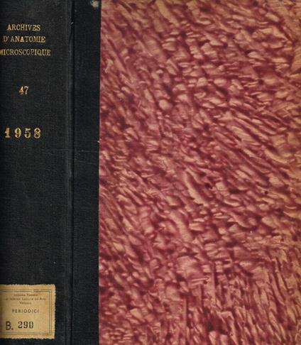 Archives d'anatomie microscopique et de morphologie experimentale tomo 47, 1958 - copertina
