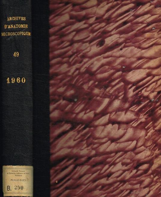 Archives d'anatomie microscopique et de morphologie experimentale tomo 49, anno 1960 - copertina