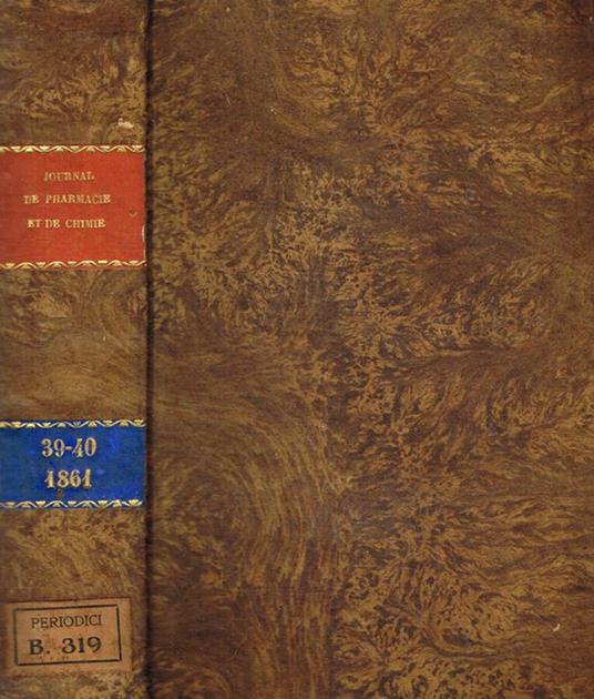 Journal de pharmacie et de chimie tome 39, 40, anno 1861 - copertina