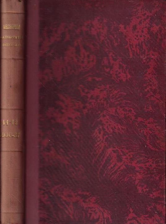 Archivum Latinitatis Medii Aevi Anno 1937-1938 Tomo XII-XIII - copertina