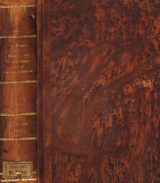 Journal de l'anatomie et de la physiologie normales et pathologiques de l'homme et des animaux anno 1897 - copertina
