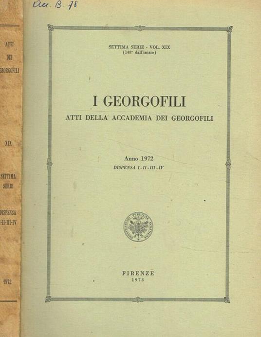 I  georgofili atti della accademia dei georgofili anno 1972 dispensa I-II-III-IV, vol.XIX - copertina