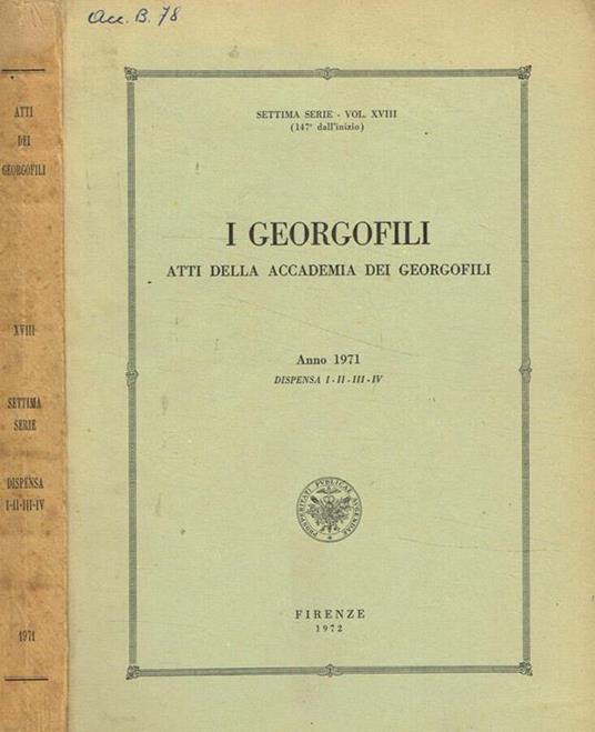 I  georgofili atti della accademia dei georgofili anno 1971 dispensa I-II-III-IV, vol.XVIII - copertina