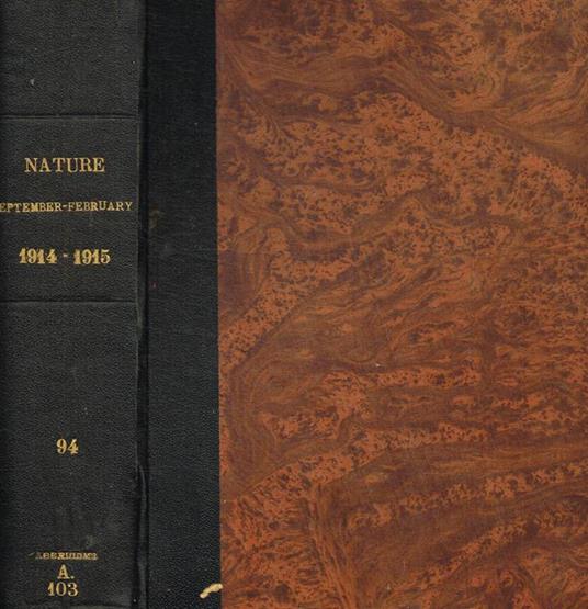 Nature. A weekly illustrated journal of science vol.XCIV september 1914 to february 1915 - copertina