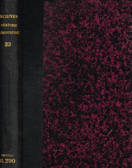 Archives d'anatomie microscopique. Tome 33, anno 1937 - copertina