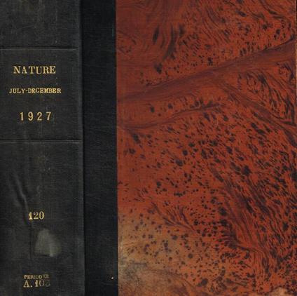 Nature. A weekly illustrated journal of science, vol CXX, July to December 1927 - copertina
